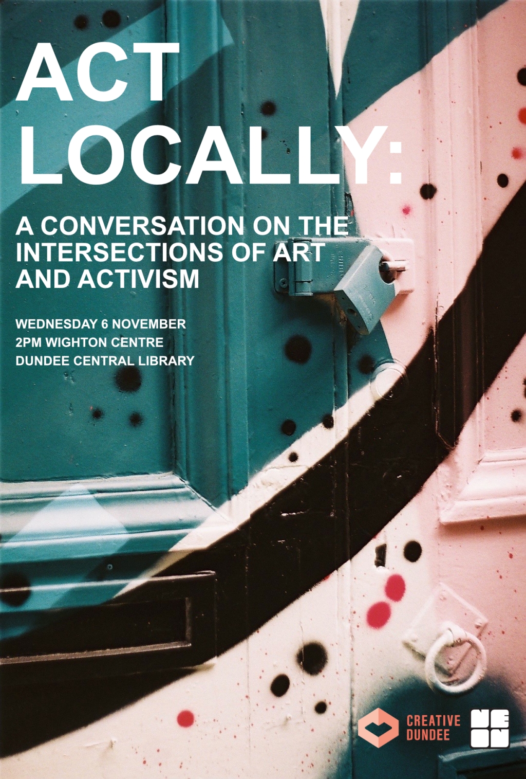Act Locally with Creative Dundee